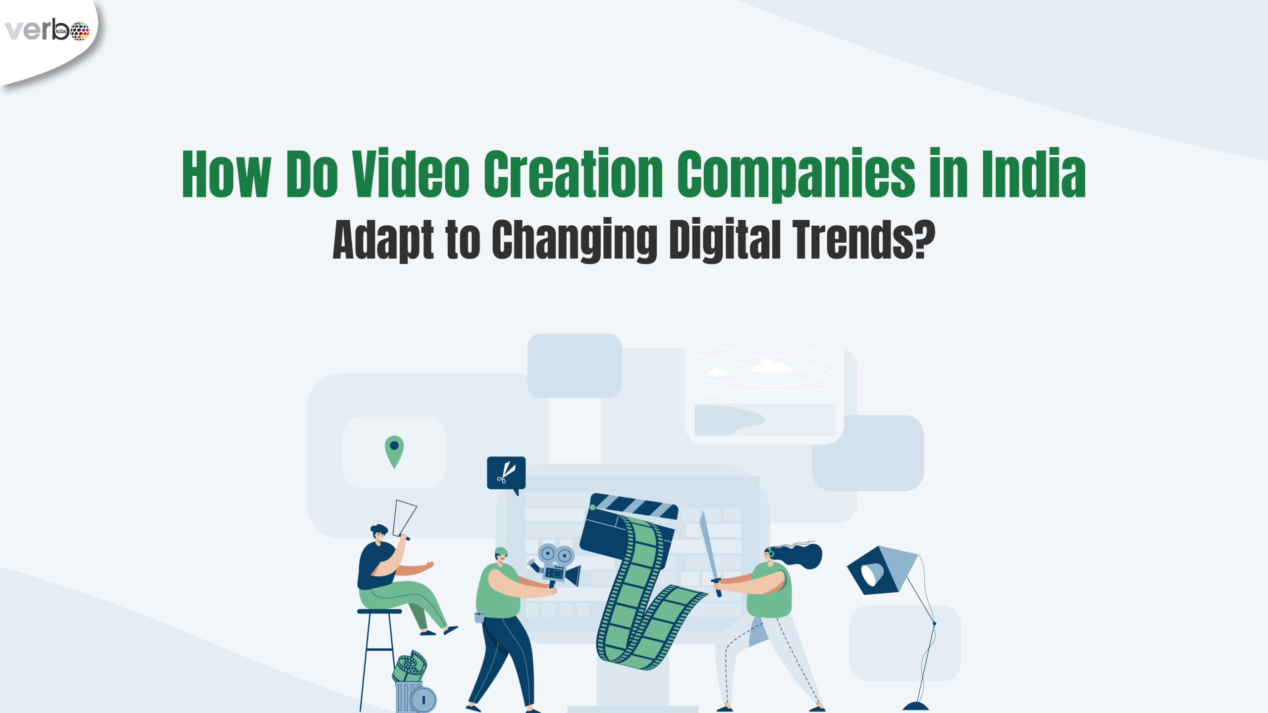 How do video creation companies in India adapt to changing digital trends scaled