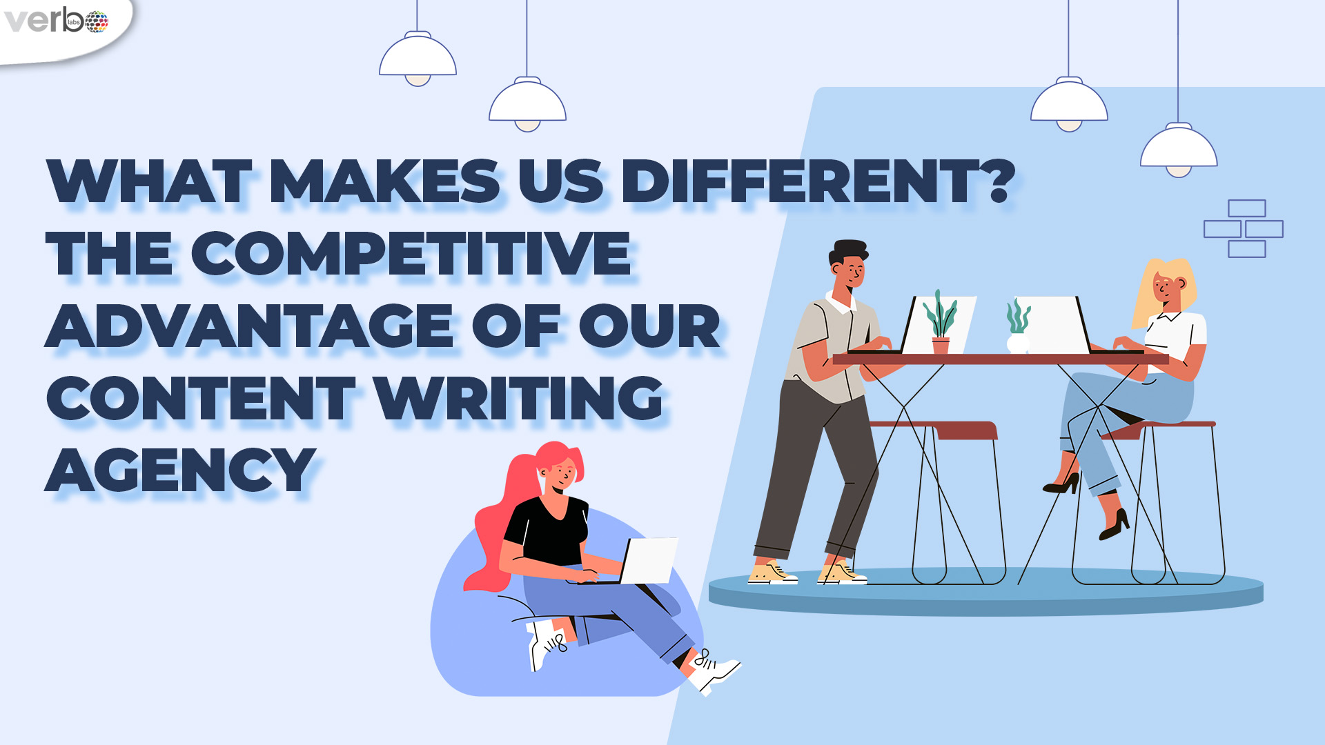 What makes us different? The competitive advantage of our content writing agency